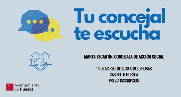 La concejala de Acción Social, Marta Escartín, en el próximo encuentro ciudadano “Tu concejal te escucha”